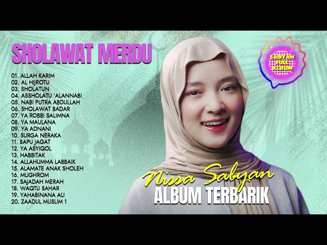 SHOLAWAT NABI TERBARU NISSA SABYAN 2024 ||MP3 SHOLAWAT TERBARU 2024 NISSA SABYAN || FULL SHOLAWAT class=