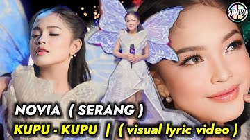Merinding..!!! Novia ( Serang ) | Kupu-Kupu | Visual Lyric Video