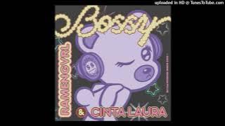 Ramengvrl & Cinta Laura Kiehl - Bossy - Composer : Ramengvrl/Gerald Liu/Kamga/Decemberkid 2023 (CDQ)