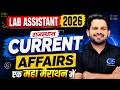 Lab Assistant 2026 |🔥 Rajasthan Current Affairs One Shot Marathon Class | Lab Assistant CA 2026