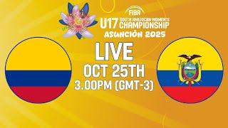 Colombia v Ecuador | Full Basketball Game | FIBA U17 South American Women's Championship 2025