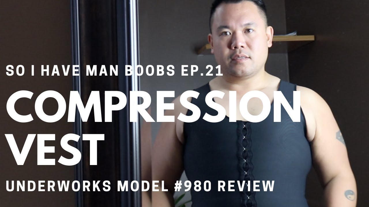Gynecomastia Compression Vest | Underworks Review | Episode 21 | So I Have Man Boobs | Gynecomastia