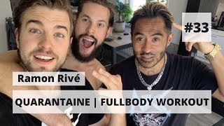 QUARANTAINE // FULLBODY WORKOUT // GUEST DJ: RAMON RIVÉ // #33