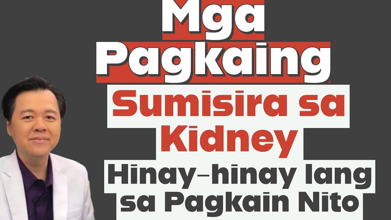 Mga Pagkaing Sumisira sa Kidney. Dahan-Dahan sa Pagkain Nito.