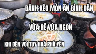 Ẩm Thực Phú Yên | BÁNH XÈO MÓN ĂN KHÔNG THỂ THIẾU KHI ĐẾN TUY HOÀ PHÚ YÊN