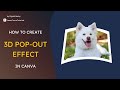 How to create 3D pop-out effect in Canva tutorial