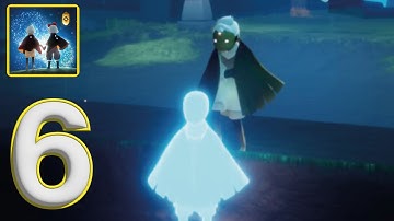 Sky Children of the Light Gameplay Walkthrough Part 6 - Android , iOS