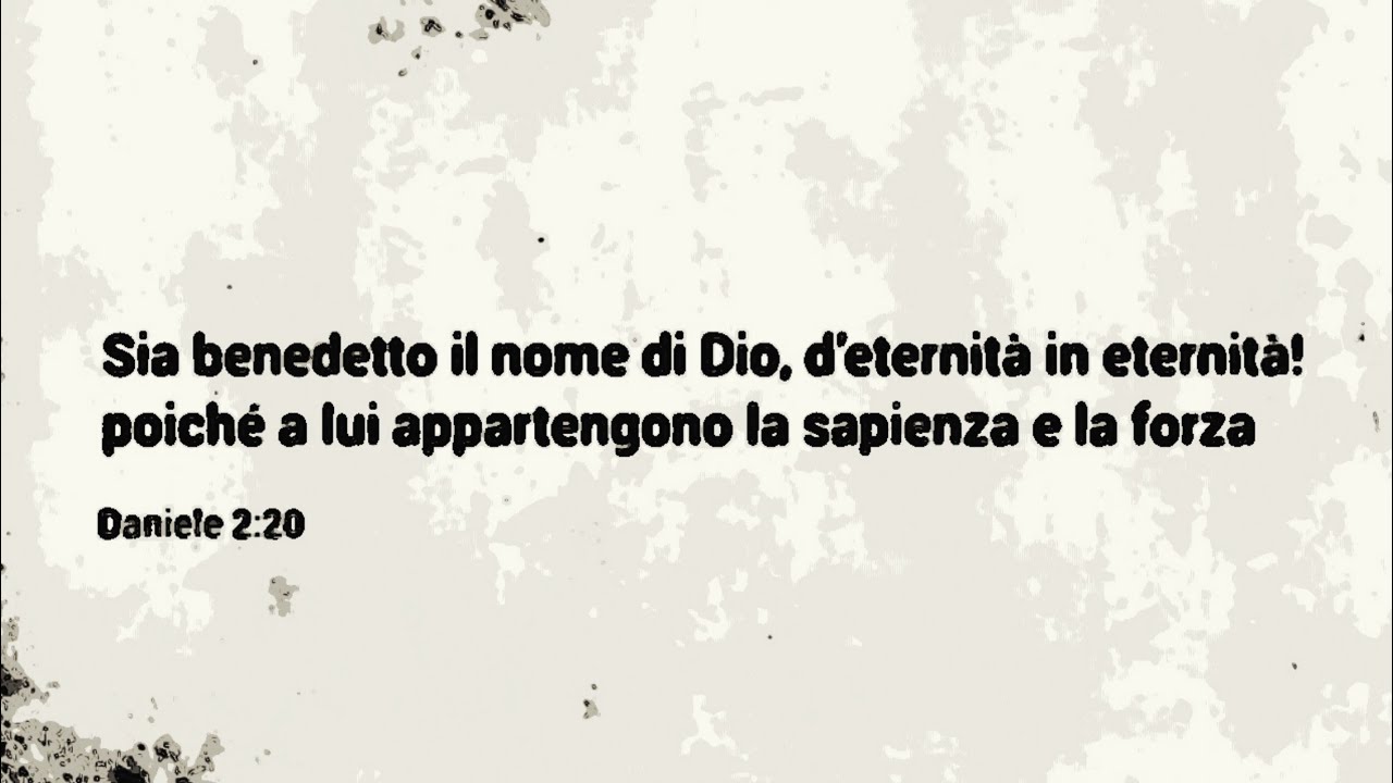 SIA BENEDETTO IL NOME DI DIO (Daniele 2:20) - YouTube