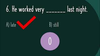 What are ADVERBS? Take the quiz to find out what you know! English Quiz Time 5 second challenge