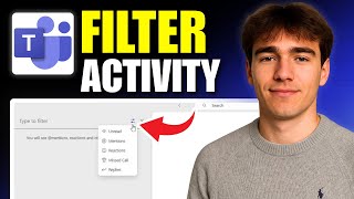 How To Filter Activity Feed In Microsoft Teams (Tutorial 2026)