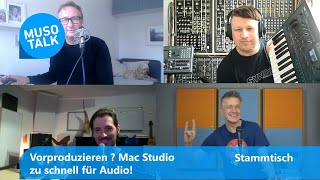 Vorproduzieren? Mac Studio zu schnell für Audio? - Stammtisch