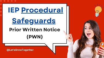 IEP 📘 Understanding Prior Written Notice (PWN) under IDEA