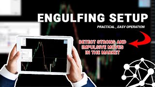 ENGULFING SETUP - PRACTICAL , EASY TO USE