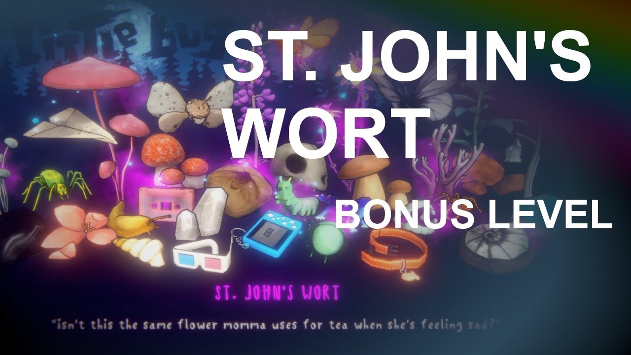 Little Bug Gameplay Walkthrough ST. JOHN'S WORT Bonus Level