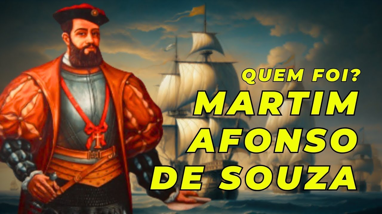 Quem foi Martim Afonso de Souza? - YouTube