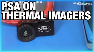PSA: Improper Use of Thermal Cameras