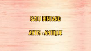 Download Lagu ANTIQUE - SATU BINTANG || LIRIK MP3