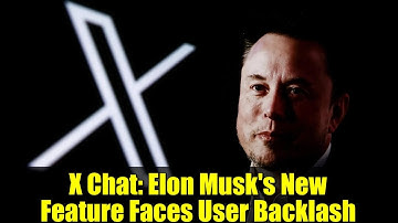 X Chat: Elon Musk