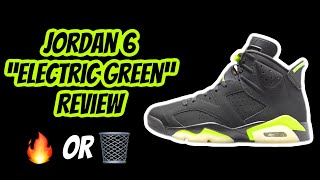 Jordan 6 "Electric Green" Review