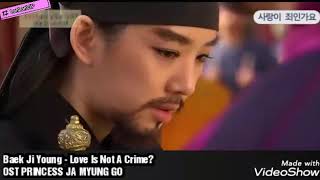 OST PRINCESS JA MYUNG - Baek Ji Young - Love Is Not A Crime? Indo Sub
