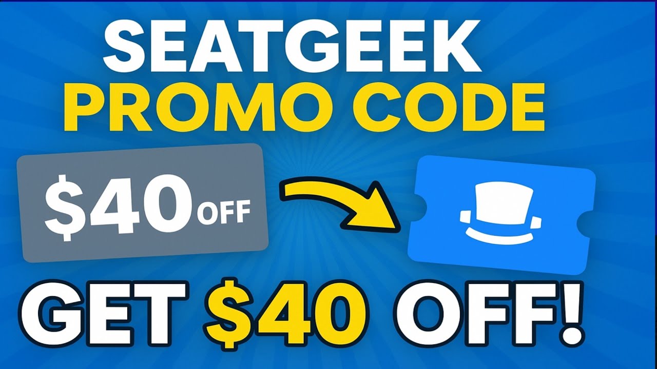 SeatGeek Promo Code 2025: Get $40 OFF Instantly! (All Working Codes + Secret Discounts)