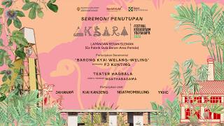 SEREMONI PENUTUPAN AKSARA | FKY 2026