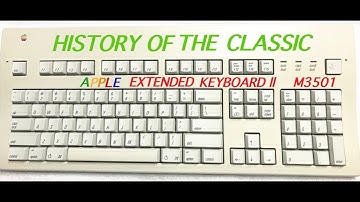 THE HISTORY OF THE APPLE EXTENDED KEYBOARD II DISASSEMBLY & RETRO BRIGHTING