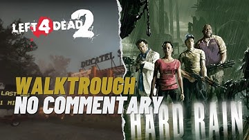 Witches Craze | Left 4 Dead 2: Hard Rain