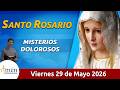 Santo Rosario de Hoy Viernes 29 de Mayo 2026 l Amen Comunicaciones l Católica l María