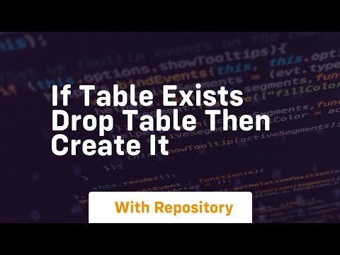 if table exists drop table then create it
