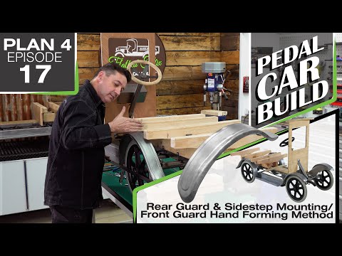 Forming & Mounting The Rear Guard | Flatbed Felix Pedal Car Build | Plan 4 Ep. 17 |