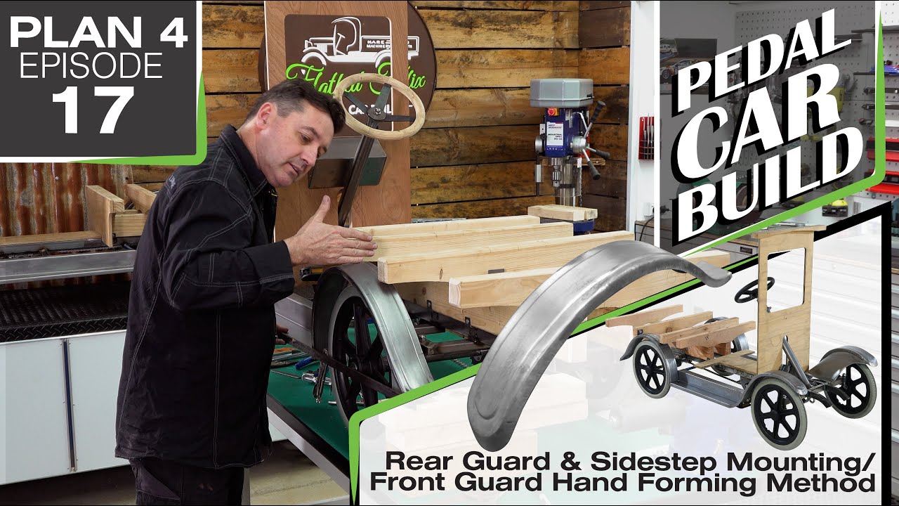 Forming & Mounting The Rear Guard | Flatbed Felix Pedal Car Build | Plan 4 Ep. 17 |