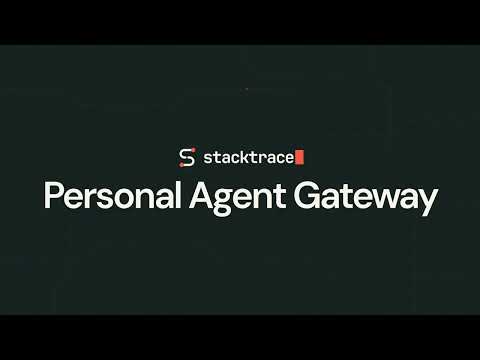 Stacktrace Personal Agent Gateway