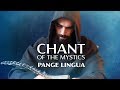 Chant of the Mystics: Pange Lingua - Divine Gregorian Chant - Eucharistic Hymn - Lyrics and Notes