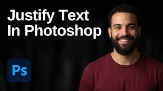 How To Justify Text In Adobe Photoshop (2026 Easy Guide)