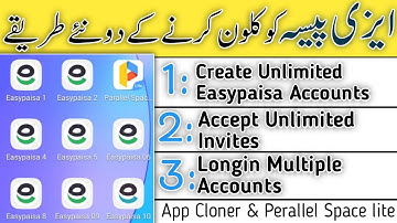New Trick To Clone Easypaisa App | easypaisa App ko Clone karnay ka neya trika