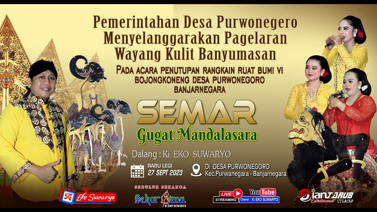 LIVE WAYANG KULIT DALANG KI EKO SUWARYO LAKON SEMAR GUGAT MANDALASARA