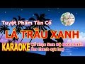 Lá Trầu Xanh | Karaoke Tân Cổ Beat Chuẩn Âm Thanh Chất Lượng Cao