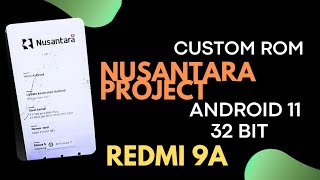 CustomROM Nusantara Project Android 11 (32-bit) 🔴 Redmi 9a