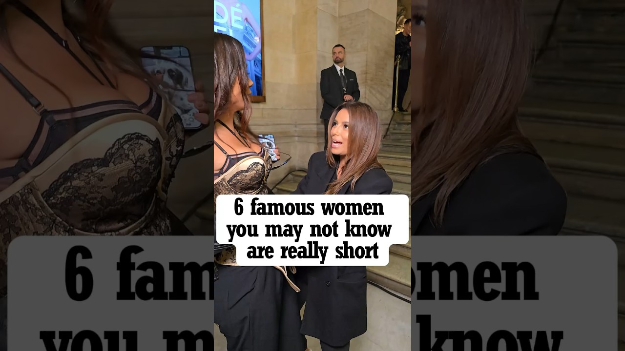 Famous women you may not know are really short.