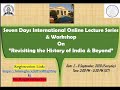 DAY-2~Webinar on "Revisiting the History of India & Beyond" | 3rd September | 3:00 PM