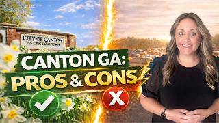 Pros and Cons of Living in Canton Georgia | What You Should Know Before Moving