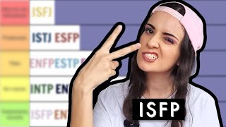 ISFP tier-ranking the 16 personalities