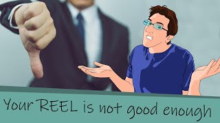 Your Reel is not good enough! you need to go back to school 😨