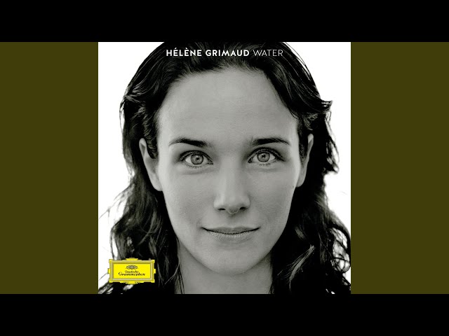 Liszt - Les jeux d'eau à la villa d'Este : Hélène Grimaud