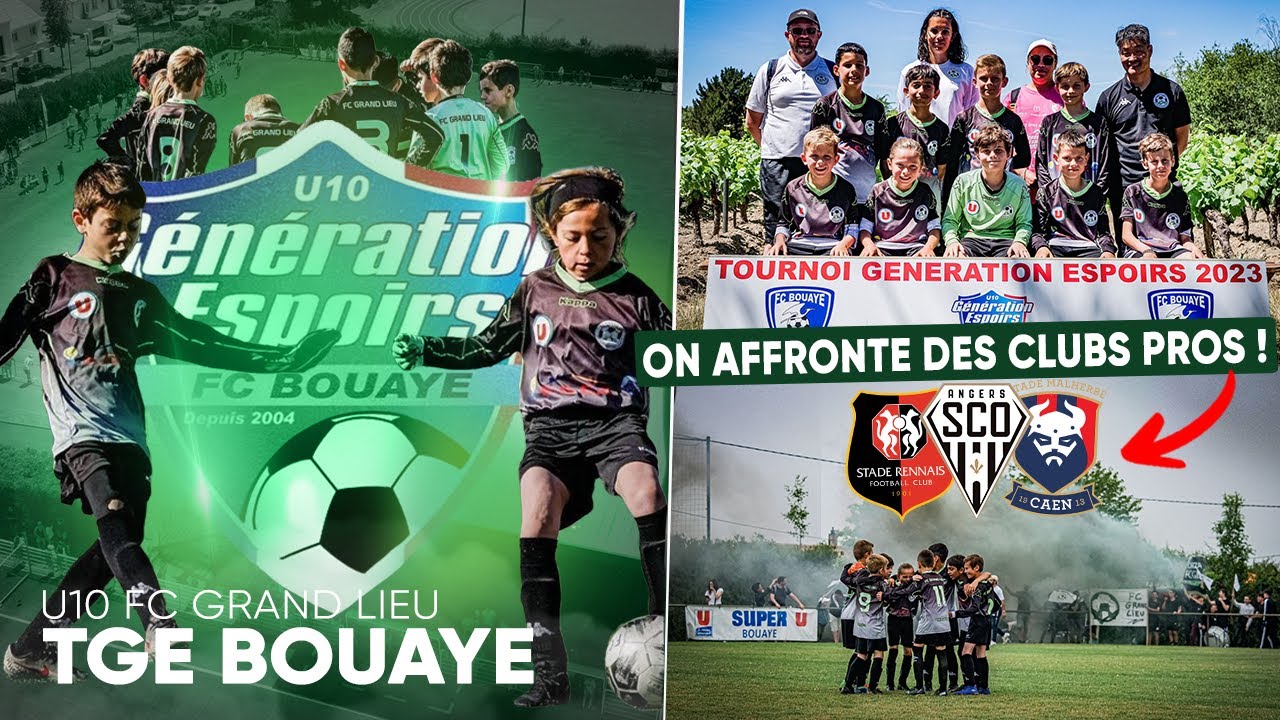 ON AFFRONTE DES CLUBS PROS ! | TGE U10 BOUAYE