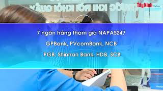 Thêm nhiều ngân hàng tham gia dịch vụ Chuyển tiền nhanh Napas247 screenshot 2