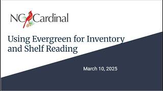 Using Evergreen for Inventory and Shelf Reading
