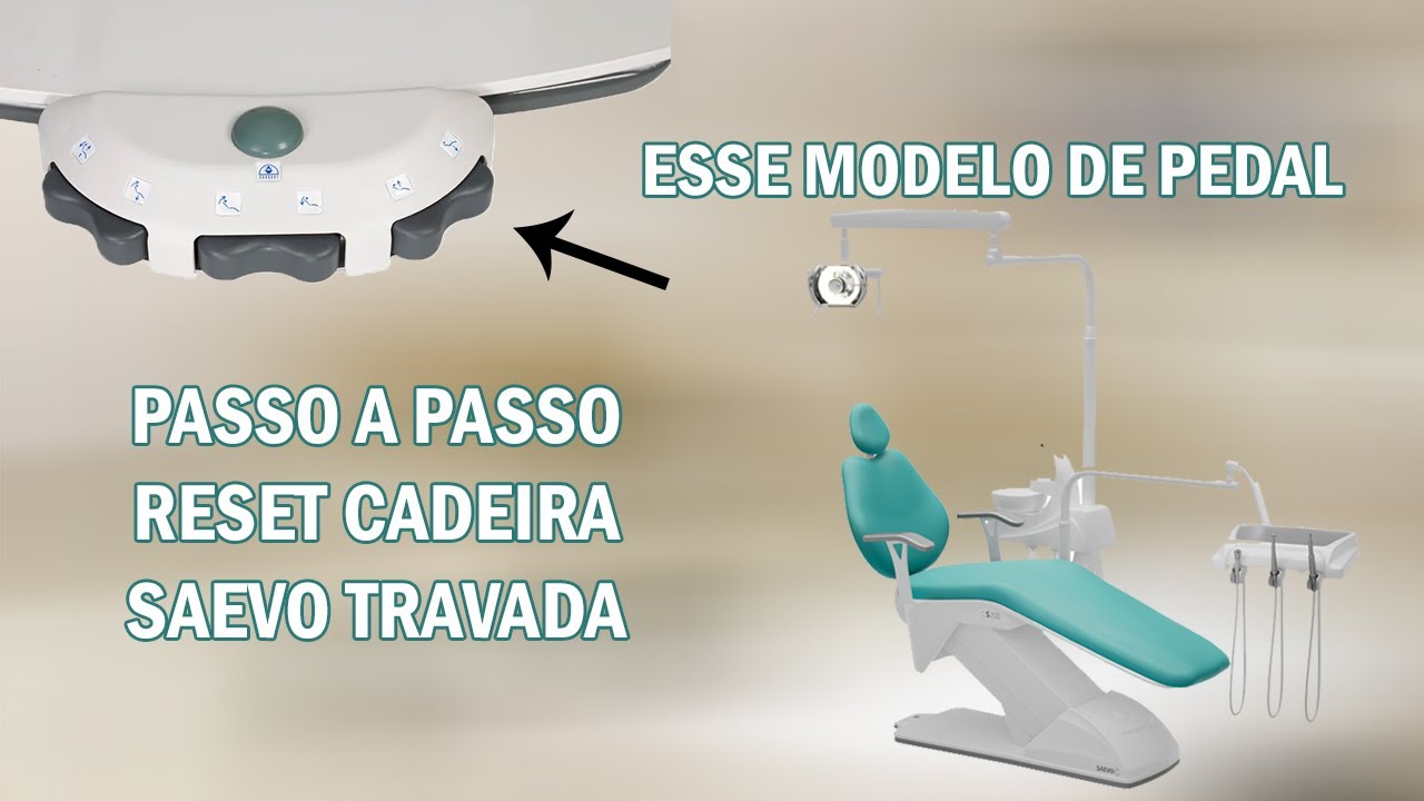 CADEIRA SAEVO TRAVADA! FAÇA O RESET E CALIBRAÇÃO DOS MOVIMENTOS - CONSULTÓRIO S200