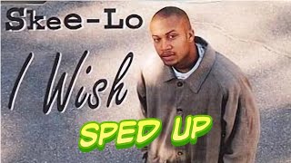 Skee-Lo - I Wish (Radio Mix) [Sped Up] Resimi